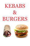Kebabs and Burgers